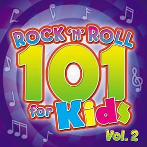 Rock 'N' Roll 101 for Kids, Vol. 2 artwork