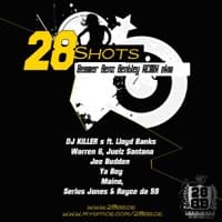 28shots (feat. Lloyd Banks, Warren G, Juelz Santana, Joe Budden, Ya Boy, Maino, Serius Jones & Royce Da 5'9") artwork