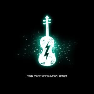 VSQ Performs Lady Gaga artwork