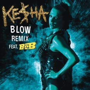 Blow (feat. B.o.B) [Remix] - Single artwork