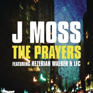 The Prayers (feat. Hezekiah Walker & LFC) - Single artwork
