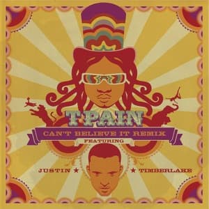 Can't Believe It (Remix) [feat. Justin Timberlake] - Single artwork