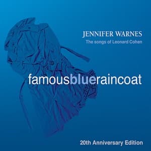 Famous Blue Raincoat: 20th Anniversary Edition artwork