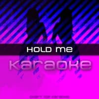 Hold Me (In the Style of Jamie Grace Feat. Toby Mac) [Karaoke Version] album artwork