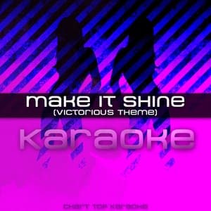 Make It Shine (Victorious Theme) [Karaoke] - Single artwork