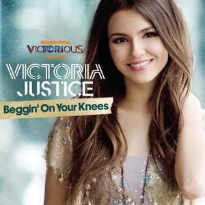 Beggin' On Your Knees (feat. Victoria Justice) - Single artwork