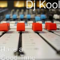 Have a Good Time album artwork