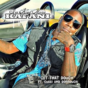 Get That Dough (feat. Gucci & Dorrough) - Single artwork