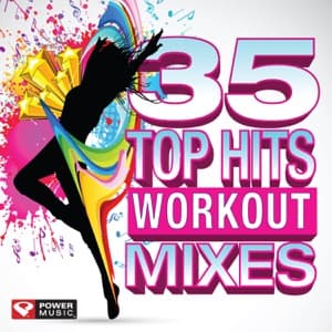 35 Top Hits - Workout Mixes (Unmixed Workout Music Ideal for Gym, Jogging, Running, Cycling, Cardio and Fitness) artwork