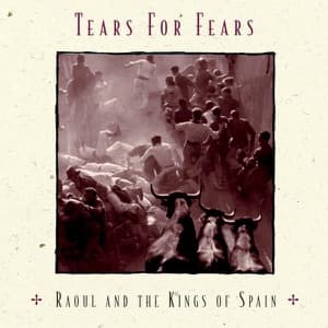 Raoul and the Kings of Spain artwork