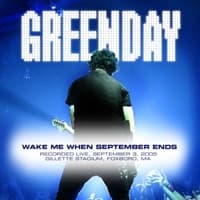 Wake Me Up When September Ends (Live At Foxboro, MA 9/3/05) album artwork
